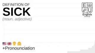 SICK meaning, definition & pronunciation | What is SICK? | How to say SICK