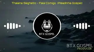 Thaiane Seghetto - Fala Comigo (Pisadinha Gospel 2021!) 