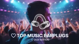 Best Music Earplugs 2025 🔥🔥