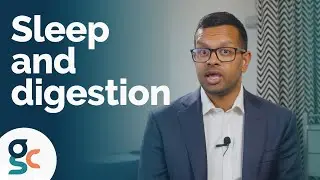 Sleep and Digestion - How much rest do you need?