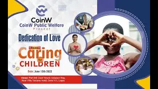 Love💕CoinW Public Welfare Action
