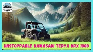 UNSTOPPABLE KAWASAKI TERYX KRX 1000 | KAWASAKI TERYX KRX 1000 KEY FEATURES