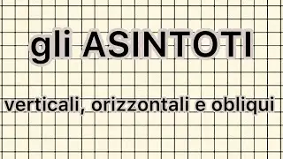Asintoti Orizzontali, Verticali, Obliqui: differenze