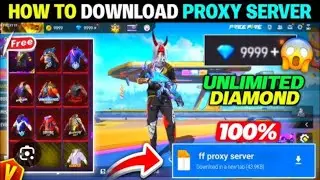 new update proxy server download link live unlimited diamond and coins 🤯☠️☠️☠️🤯