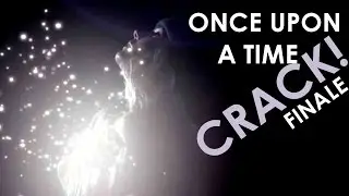 Once Upon a Time Crack! - The Final Battle [6x21 and 6x22] FINALE
