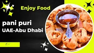 Pani Puri / GolGappy -UAE | Official Creative Life