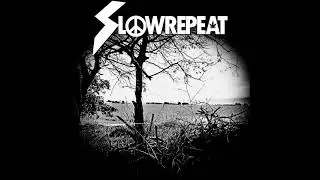 SLOWREPEAT - Slowrepeat (EP 2022)