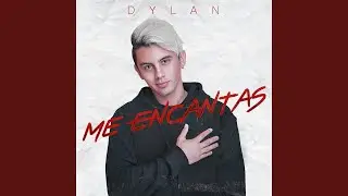 Me Encantas