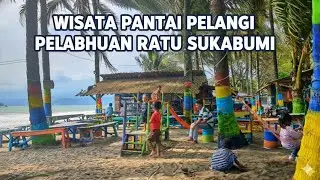 Wisata Keluarga Terbaru di Pelabuhan Ratu: Pantai Pelangi, Fasilitas Lengkap & Ramah Anak!