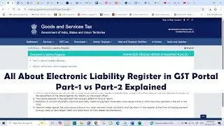 All About Electronic Liability Register in GST Portal | Part-1 vs Part-2 Explained