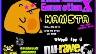 GLOWKiD Gen X Radio Show Feat. DJ Hamsta Guest Mix (16/01/14)