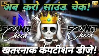 #dj​ Raj sound check 2.0 | full competition | dj testing | bhayanak competition DJ dialogue | 2026