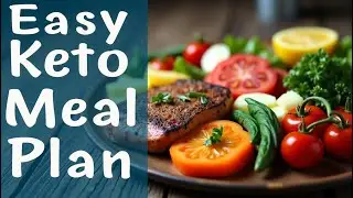 Easy Keto Meal Plan: The Ultimate Beginner's Guide