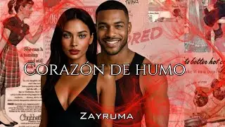 Coraz&oacute;n de humo | Zayruma | corrido | neo soul #neosoultypebeat  #corridos #neosoul #neosoulvibes