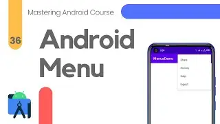 Creating Menu Android Studio - Mastering Android Course #35