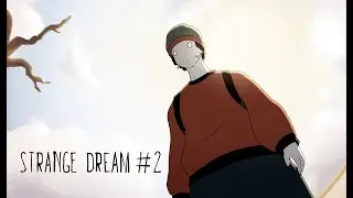 Strange Dream #2 / Animated Short Film