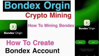 Bondex Orgin New Crypto Mining | Bondex Mining Account Keise Banaye | How To Mining Bondex Crypto |