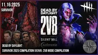 DBD - Survivor 2025 Compilation XXXVII: 2v8 Mode Compilation (Silent Hill X Castlevania)