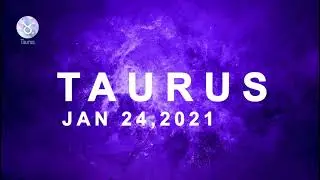 HOROSCOPE FOR TODAY TAURUS   JANUARY 24 2021 ❤️ Daily horoscope TAURUS JANUARY 24 ♉️