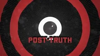 Confused by Post-Truth & Alt-Right? Watch this
