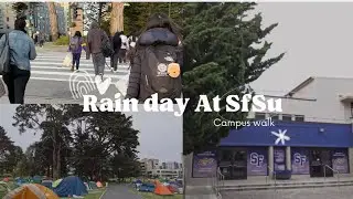 San Francisco State University: A Beautiful Rainy Day on Campus