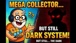 Mega Collector Uncle Noob is the Final Dark System Boss!!!