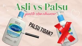 CARA MEMBEDAKAN ASLI PALSU CETAPHIL GENTLE SKIN CLEANSER