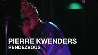 Pierre Kwenders | Rendezvous | First Play Live