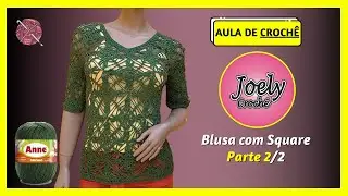 Blusa com Square parte 2/2 (C&iacute;rculo) | Joely Croch&ecirc;