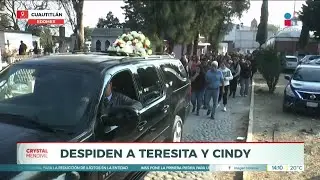 Despiden a Teresita y Cindy, madre e hija asesinadas en Cuautitl&aacute;n; exigen justicia | Crystal 