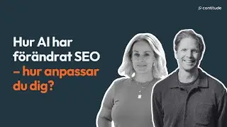 Hur AI har f&ouml;r&auml;ndrat SEO - och hur du anpassar dig!