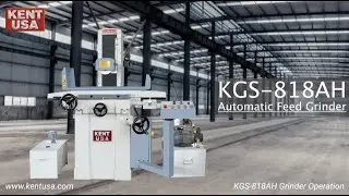 Kent USA KGS 818AH Automatic Surface Grinder Operation