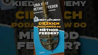 Kiedy używać ciężkich podajnik&oacute;w do Method Feeder?