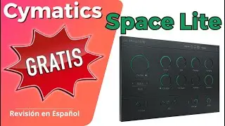 🎧Cymatics Space Lite🎧-Revisi&oacute;n en Espa&ntilde;ol- &iexcl;GRATUITO!