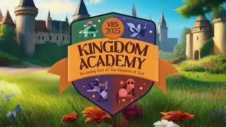 VBS Family Weekend Message | July 27, 2025