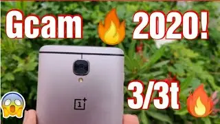 Best Google Pixel 3(Gcam) Camera for Oneplus 3 & 3T (with working links) img. samples (No root)2020