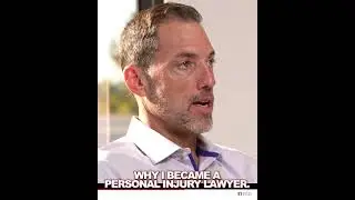 Why I became a Personal Injury Lawyer | Jeff Roberts