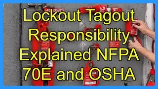 Lockout Tagout Responsibility Explained NFPA 70E and OSHA