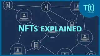 Объяснение NFT: что это такое и каковы варианты их использования на предприятиях?