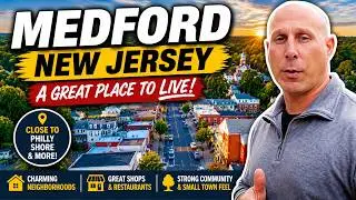 Medford NJ Tour: Your Ultimate Guide To Neighborhoods & Home Costs | Medford NJ Living  | NJ Realtor