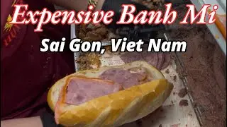 BÁNH MÌ NỔI TIẾNG và MẮC NHẤT NHÌ SÀI GÒN 