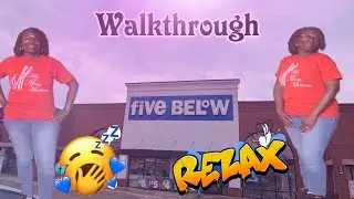 Soft Spoken | Walkthrough in 5-Below w-Voiceover (soft spoken)
