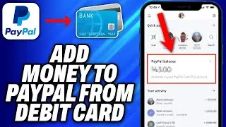 How to Add Money to Paypal from Debit card - Easy Fix