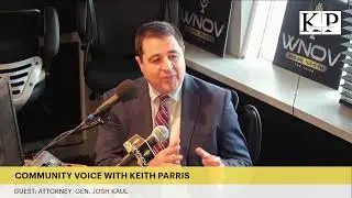 COMMUNITY VOICE WITH KEITH PARRIS / DAVID MORGAN / HON. CHRIS TAYLOR  / ATTY GEN JOSH KAUL