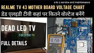 realme tv 43 dead led tv Repair video#realme led tv mother board voltage chart! stand by problem!