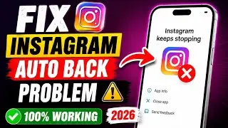 Fix Instagram Auto back problem 2026 | Instagram keeps stopping problem | Instagram bug problem 