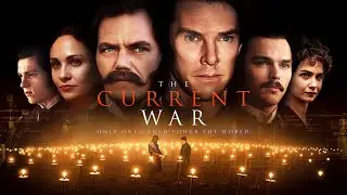 The Current War (2017) | trailer