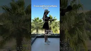 Front and Lateral Raise Form #formtips #upperbodyworkout #formmatters #shoulderworkout
