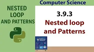 How to Use Nested Loops and Patterns in Python|Nested Loop in Python|Patterns in Python | FBISE 2025
