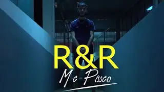 Mc Pissco - R&R (Official Music Vid&eacute;o)
